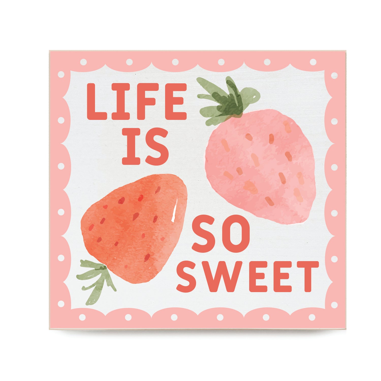 Life is so sweet Decorative Wooden Blocks