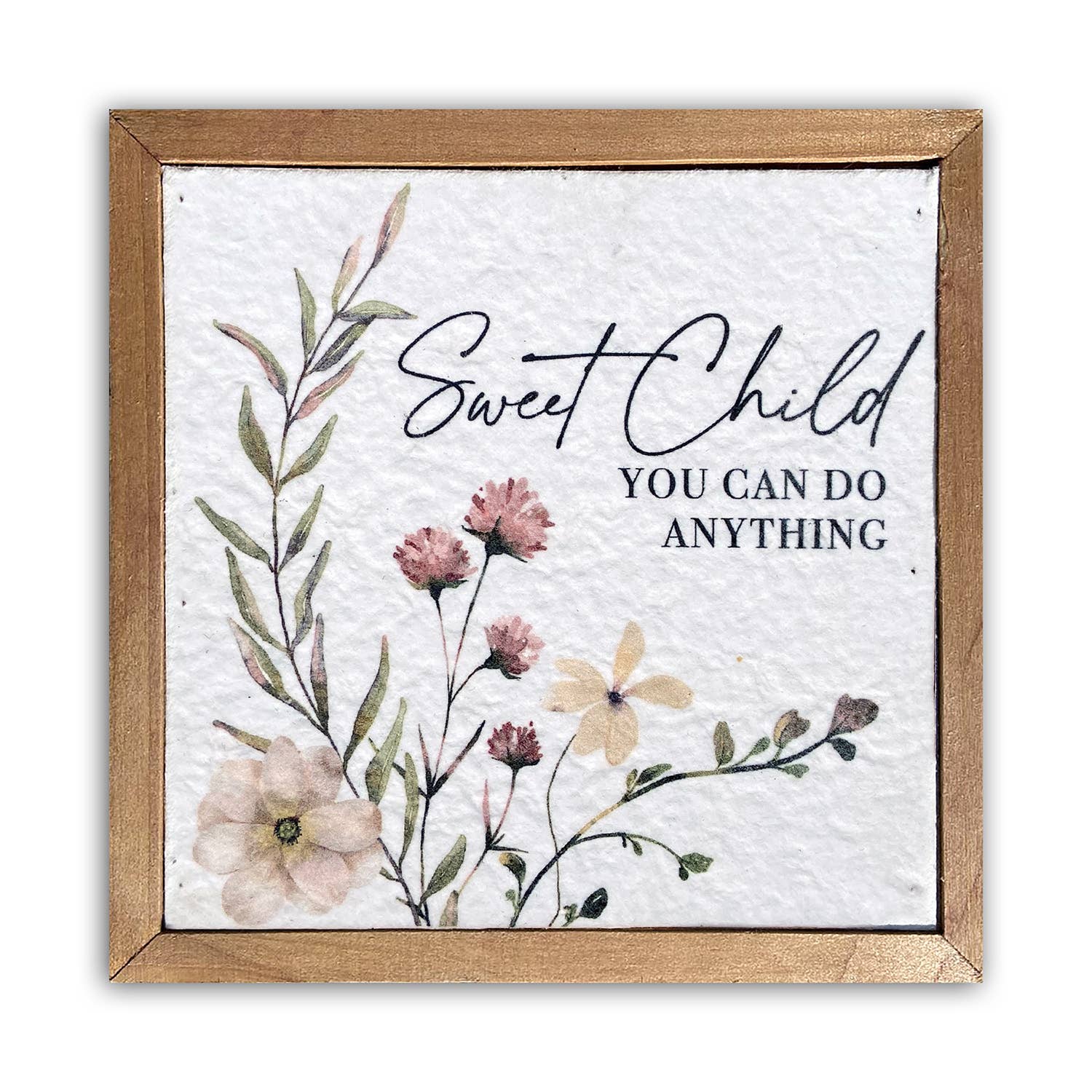 Sweet child you can do anything / 6x6 Pulp Paper Wall Décor
