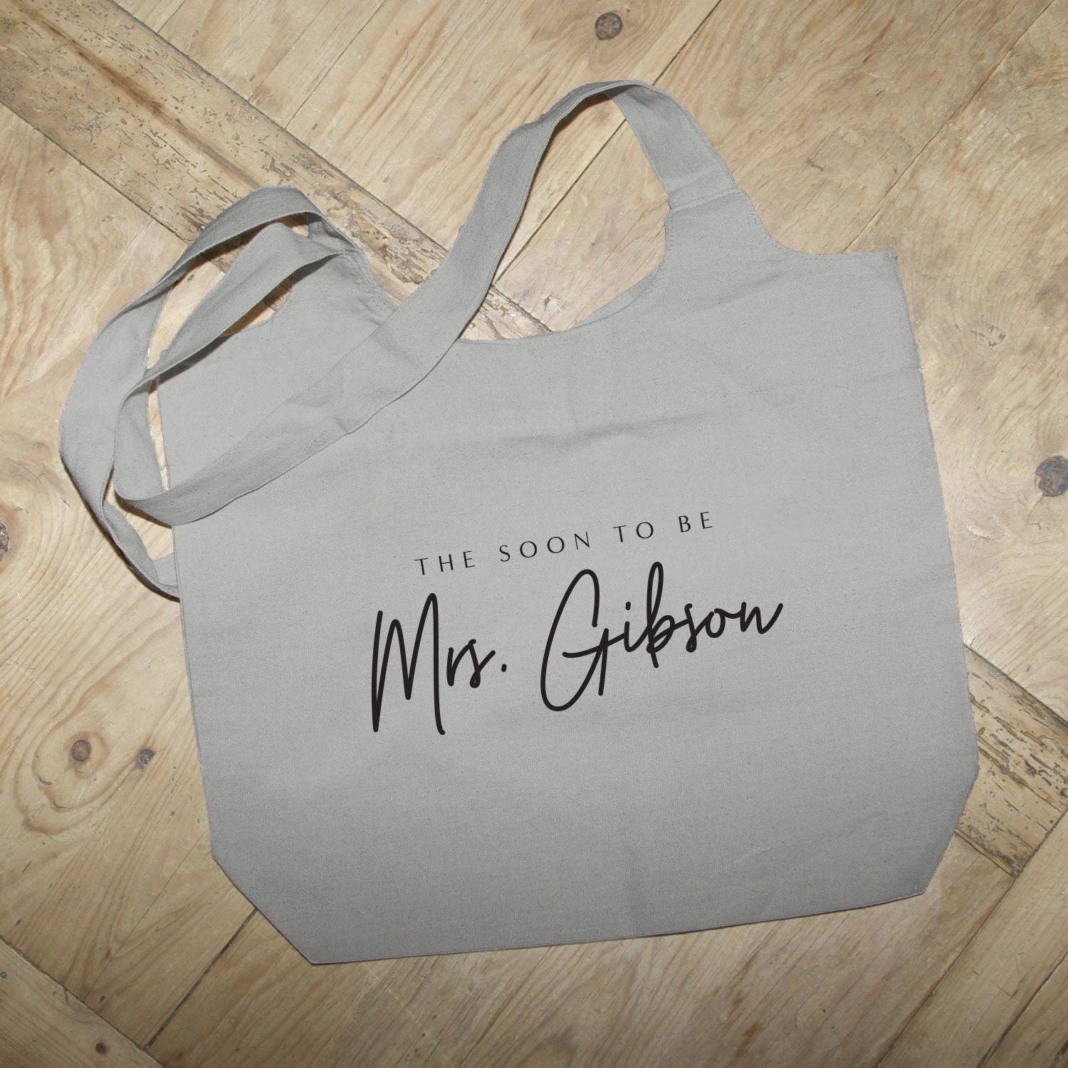 The Soon to Be [NAME] Custom Design / Natural or Grey Tote Bag