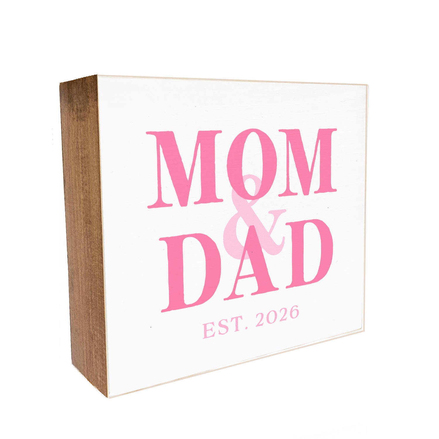 Mom & Dad Est. in Pink Decorative Wooden Block
