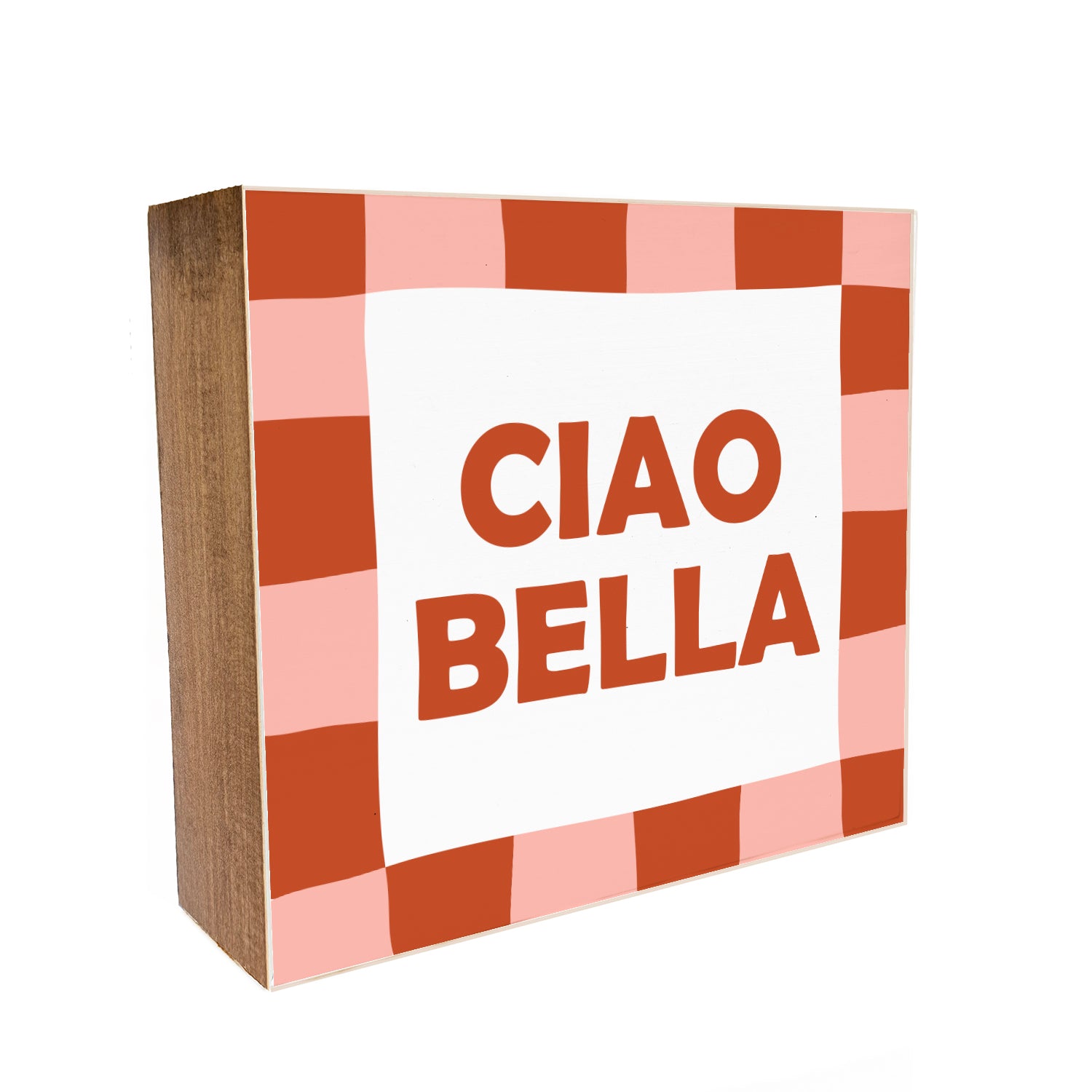 Italia Ciao Bella Decorative Wooden Block