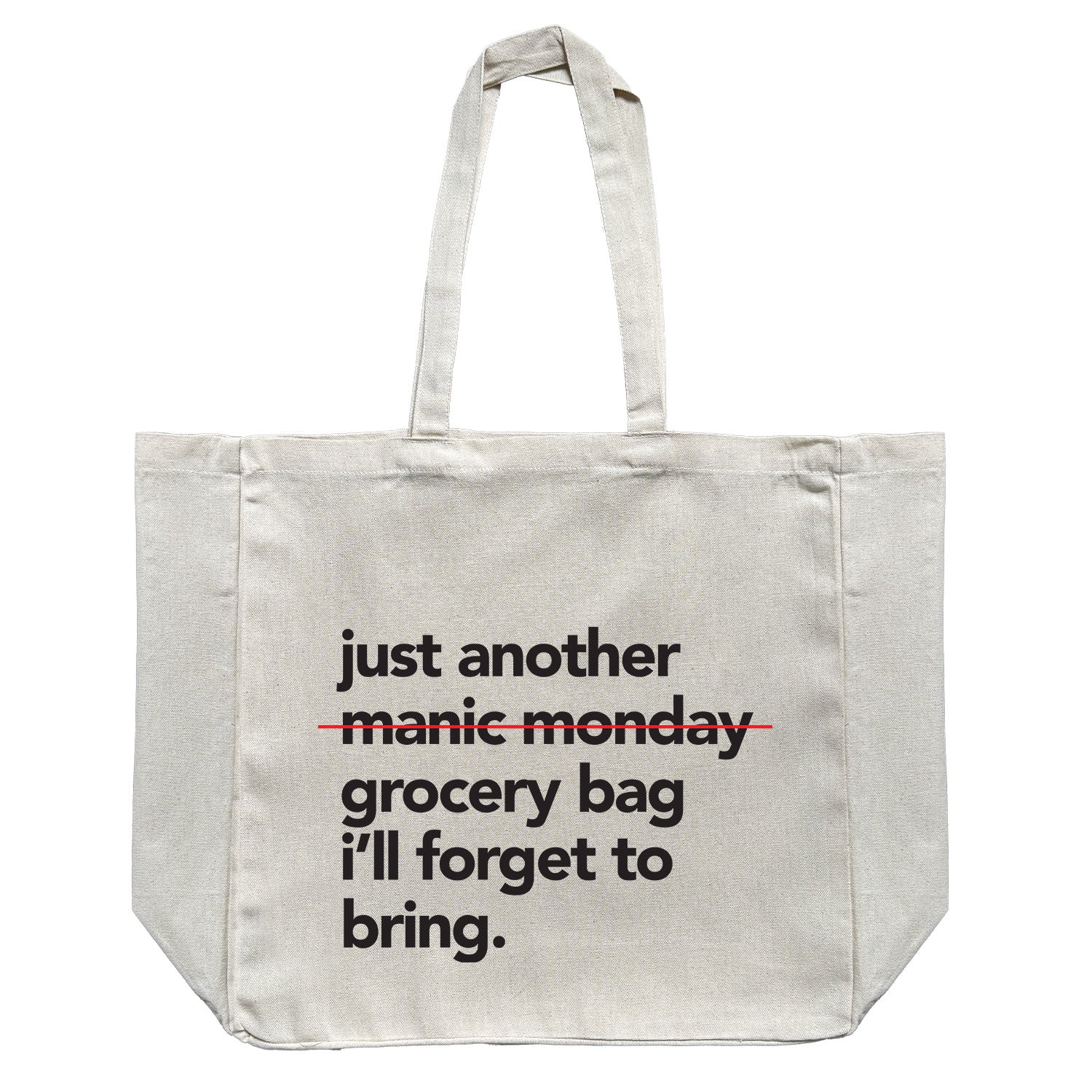 just another manic Monday grocery bag ...// Large Tote Bag