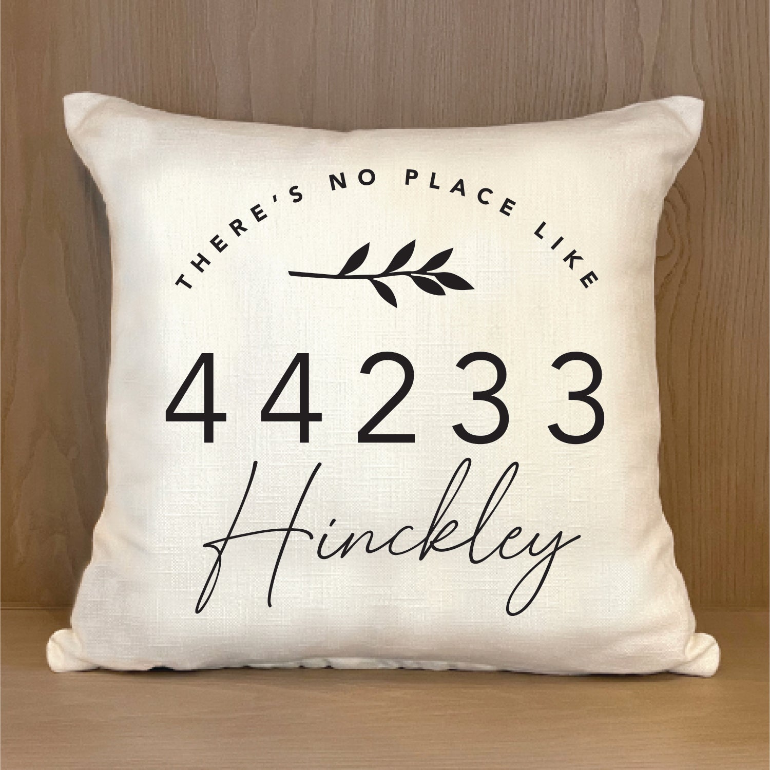 There's No Place Like Home Custom Natural Pillow Shell