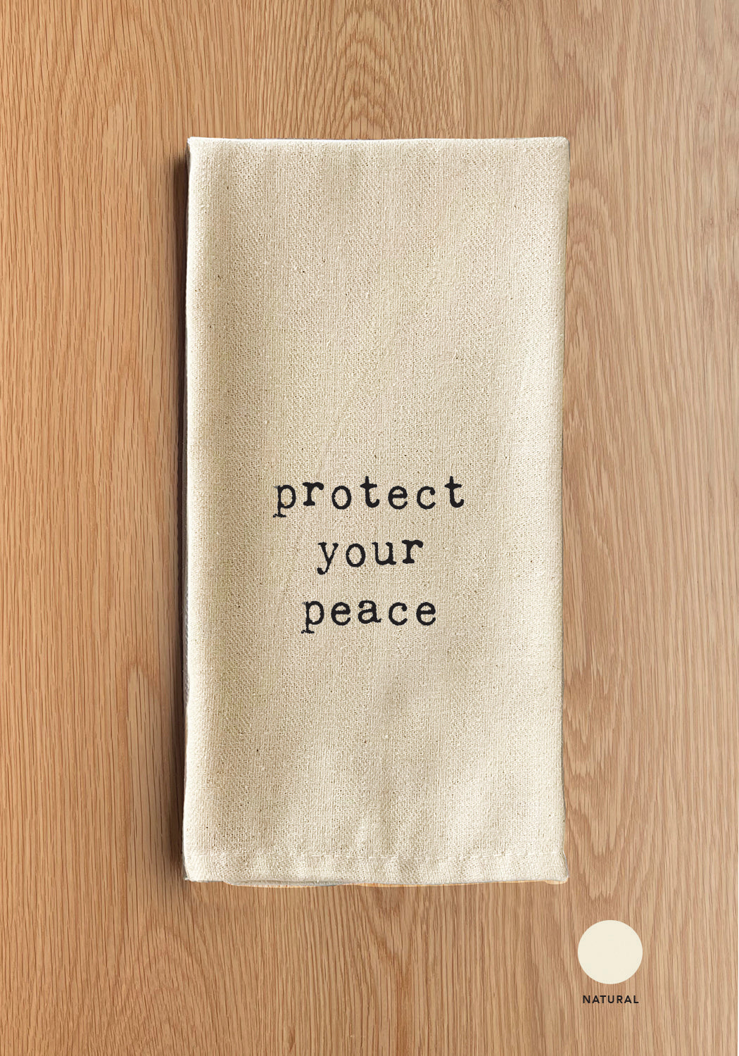 Protect your peace Natural Kitchen Towel