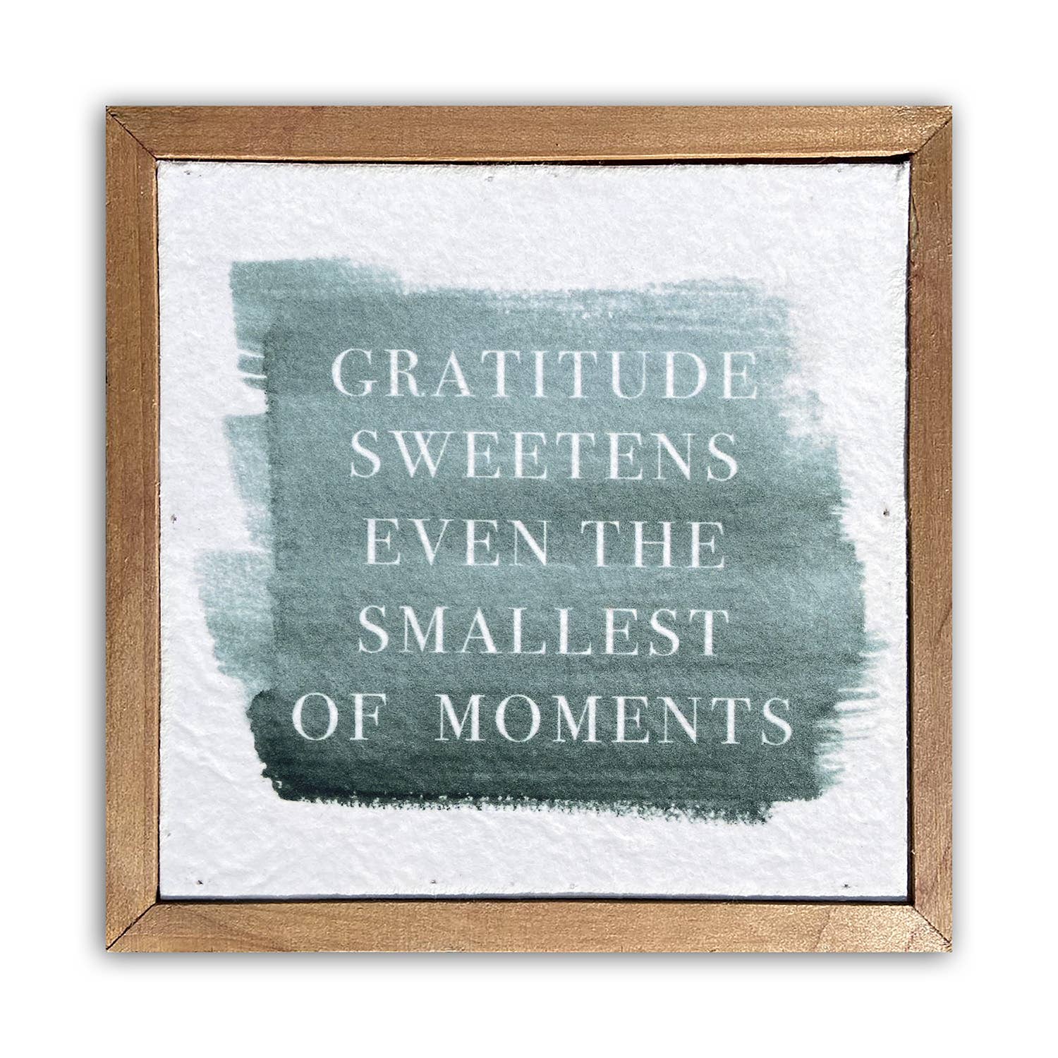 Gratitude sweetens even the... / 6x6 Pulp Paper Wall Décor